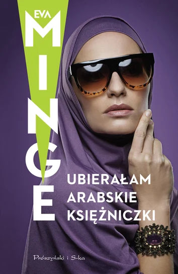 Książka z autografem Eva Minge "Ubierałam Arabskie Księżniczki"